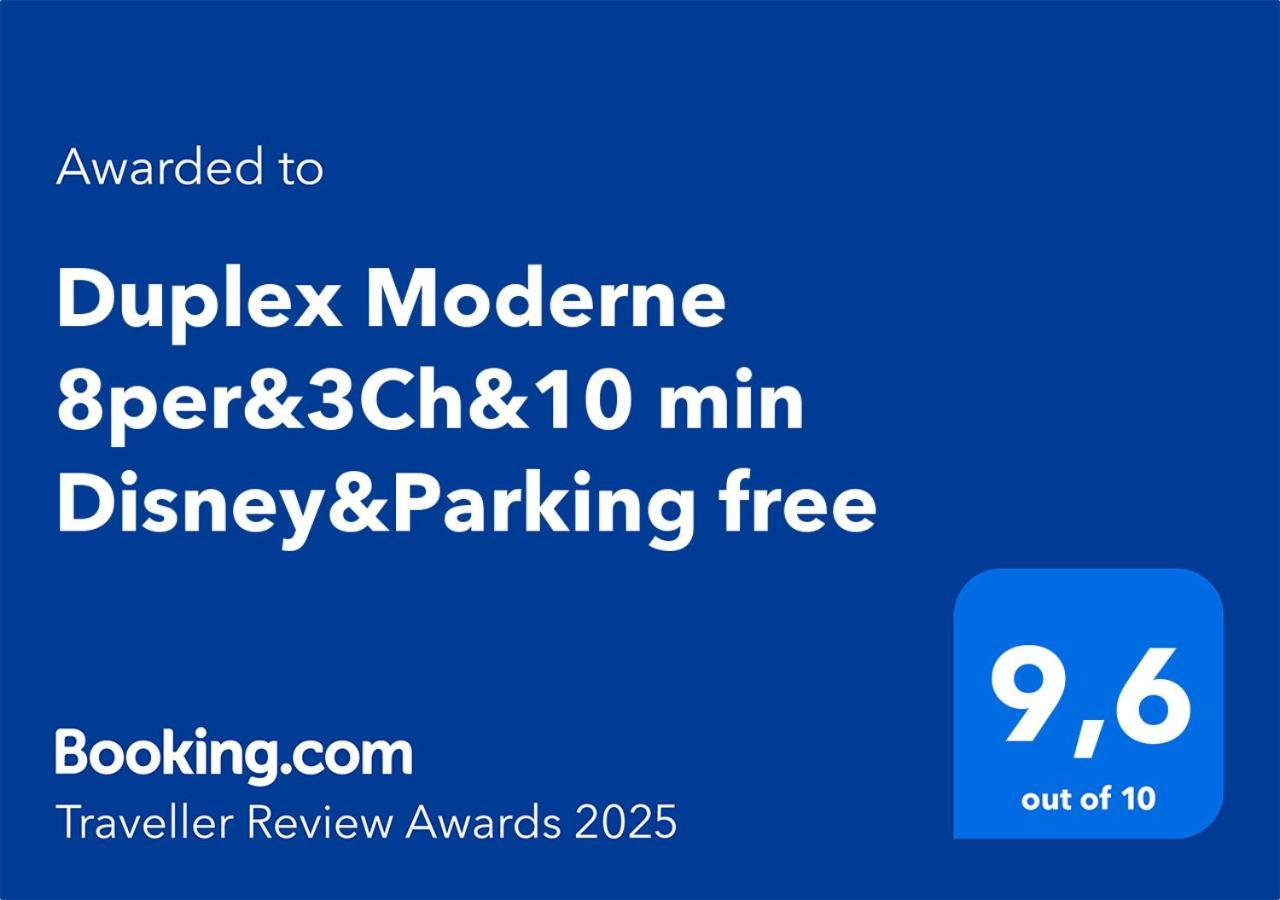 Duplex Moderne 8Per&3Ch&10 Min Disney&Parking Free Magny-le-Hongre Dış mekan fotoğraf